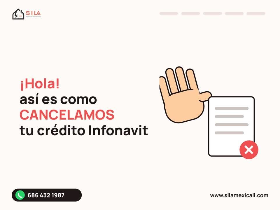 SILA: así es como cancelamos tu crédito Infonavit